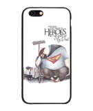 Hero Is My Dad - iPhone 6 Plus