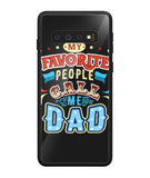 My Favorite Call Me Dad - Samsung Galaxy S10 Plus