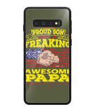Im Proud Son Of Freaking Awesome Papa - Samsung Galaxy S10 Plus