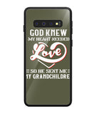 God Knew My Heart Needed Love - Samsung Galaxy S10 Plus