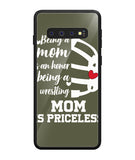 Being a Mom Is an Honor Being Mom Is Princeless - Samsung Galaxy S10 Plus