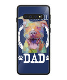 Pitbul Dad I Love My Dog - Samsung Galaxy S10 Plus