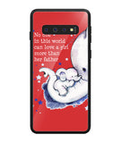 No One In This World Can Love A Girl More Than Her Father - Samsung Galaxy S10 Plus