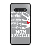 Being a Mom Is an Honor Being Mom Is Princeless - Samsung Galaxy S10 Plus