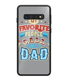 My Favorite Call Me Dad - Samsung Galaxy S10 Plus