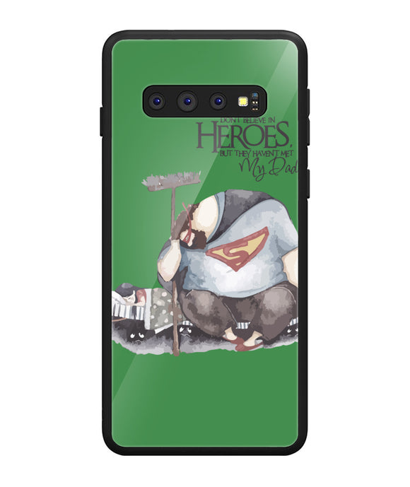 Hero Is My Dad - Samsung Galaxy S10 Plus
