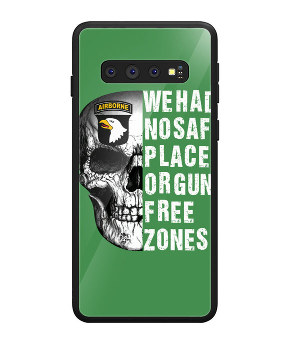We Had No Safe Placa Or Gun Free Zones - Samsung Galaxy S10 Plus