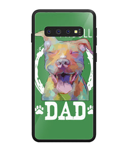 Pitbul Dad I Love My Dog - Samsung Galaxy S10 Plus