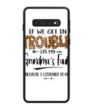 Grandma Fault Because I Listen To Her - Samsung Galaxy S10 Plus