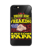Im Proud Son Of Freaking Awesome Papa - iPhone 6/6S