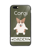 Corgi Daddy I Love My Dog - iPhone 6/6S