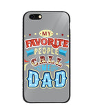 My Favorite Call Me Dad - iPhone 6/6S