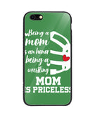 Being a Mom Is an Honor Being Mom Is Princeless - iPhone 6/6S