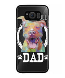 Pitbul Dad I Love My Dog - Samsung Galaxy S8 Plus