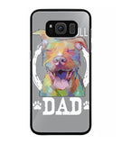 Pitbul Dad I Love My Dog - Samsung Galaxy S8 Plus