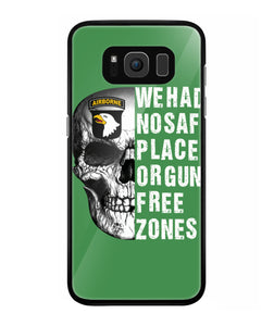 We Had No Safe Placa Or Gun Free Zones - Samsung Galaxy S8 Plus