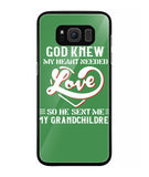 God Knew My Heart Needed Love - Samsung Galaxy S8 Plus