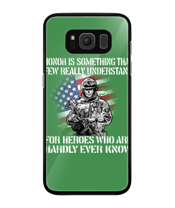 Honor Is Something That Few Really Understand - Samsung Galaxy S8 Plus