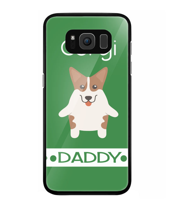 Corgi Daddy I Love My Dog - Samsung Galaxy S8 Plus