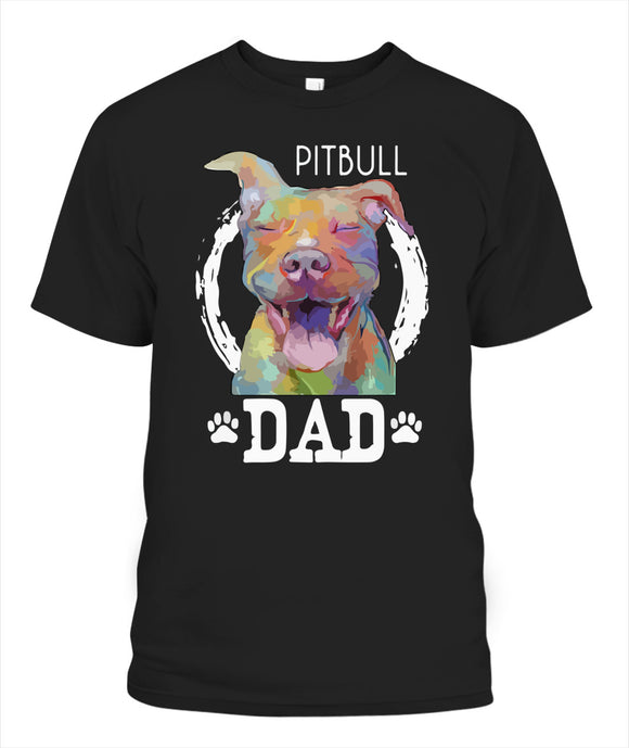 Pitbul Dad I Love My Dog - Popular Tee - Unisex