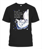 No One In This World Can Love A Girl More Than Her Father - Popular Tee - Unisex