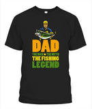 Mens Dad The Man The Myth The Fishing Legend - Popular Tee - Unisex