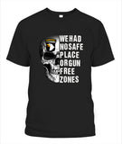 We Had No Safe Placa Or Gun Free Zones - Popular Tee - Unisex