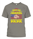 Im Proud Son Of Freaking Awesome Papa - Popular Tee - Unisex