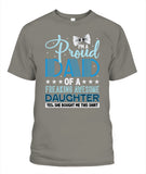Proud Dad Of A Freaking Awesome Daughter - Popular Tee - Unisex