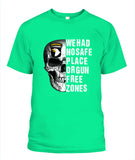 We Had No Safe Placa Or Gun Free Zones - Popular Tee - Unisex