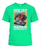 Dee Jay Daddy - Popular Tee - Unisex