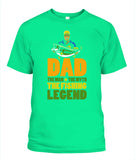 Mens Dad The Man The Myth The Fishing Legend - Popular Tee - Unisex