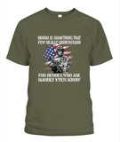 Honor Is Something That Few Really Understand - Popular Tee - Unisex