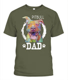 Pitbul Dad I Love My Dog - Popular Tee - Unisex
