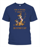 For A Special Daddy On Fathers Day I Love Dog - Popular Tee - Unisex