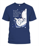 No One In This World Can Love A Girl More Than Her Father - Popular Tee - Unisex
