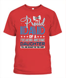 Proud Dad Of A Freaking Awesome Daughter - Popular Tee - Unisex