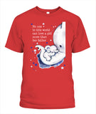 No One In This World Can Love A Girl More Than Her Father - Popular Tee - Unisex