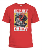 Dee Jay Daddy - Popular Tee - Unisex