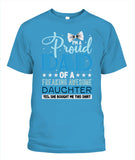 Proud Dad Of A Freaking Awesome Daughter - Popular Tee - Unisex