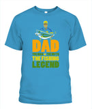 Mens Dad The Man The Myth The Fishing Legend - Popular Tee - Unisex