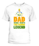 Mens Dad The Man The Myth The Fishing Legend - Popular Tee - Unisex