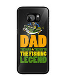 Mens Dad The Man The Myth The Fishing Legend - Samsung Galaxy S7 Edge
