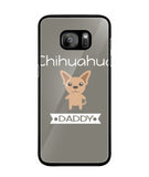 Chihuahua Daddy I Love My Dog - Samsung Galaxy S7 Edge