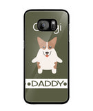 Corgi Daddy I Love My Dog - Samsung Galaxy S7 Edge