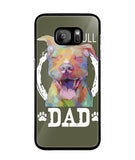 Pitbul Dad I Love My Dog - Samsung Galaxy S7 Edge