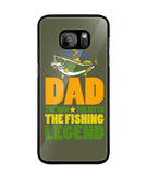 Mens Dad The Man The Myth The Fishing Legend - Samsung Galaxy S7 Edge
