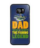 Mens Dad The Man The Myth The Fishing Legend - Samsung Galaxy S7 Edge