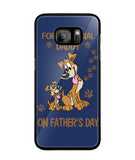 For A Special Daddy On Fathers Day I Love Dog - Samsung Galaxy S7 Edge