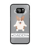 Corgi Daddy I Love My Dog - Samsung Galaxy S7 Edge